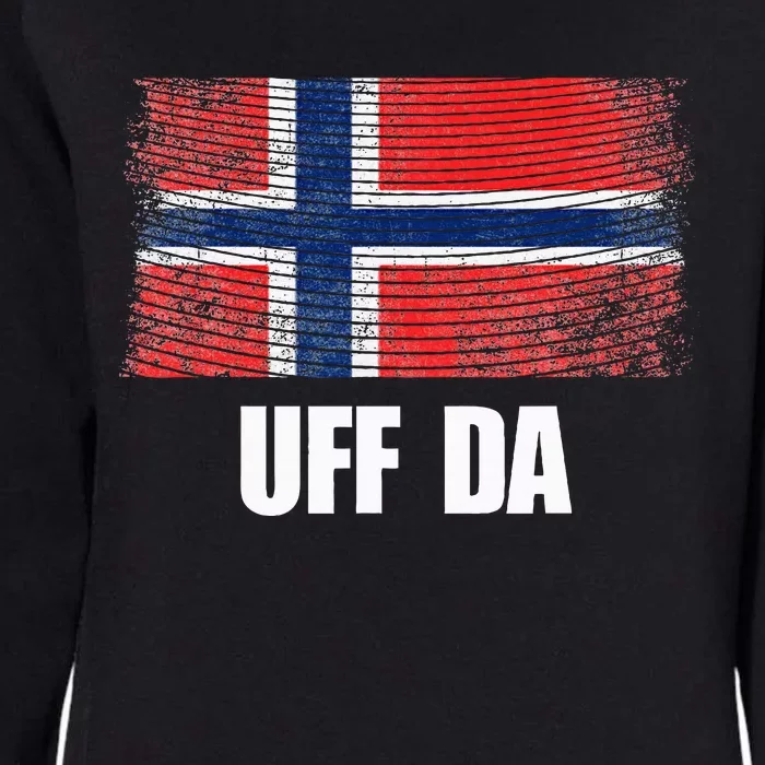 Norway Flag Uff Da  Great Norge Gift Womens California Wash Sweatshirt