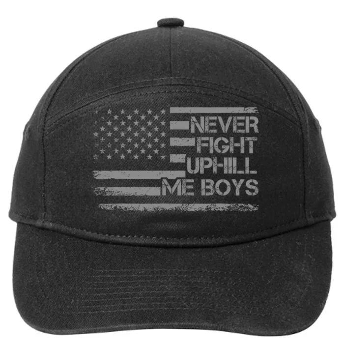 Never Fight Uphill Me Boy Funny Trump 2024 7-Panel Snapback Hat