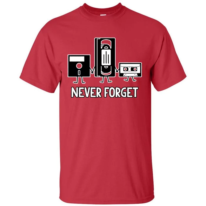 Never Forget Vintage Floppy Disk Vhs Tape 90s 80s Cassette Tall T-Shirt