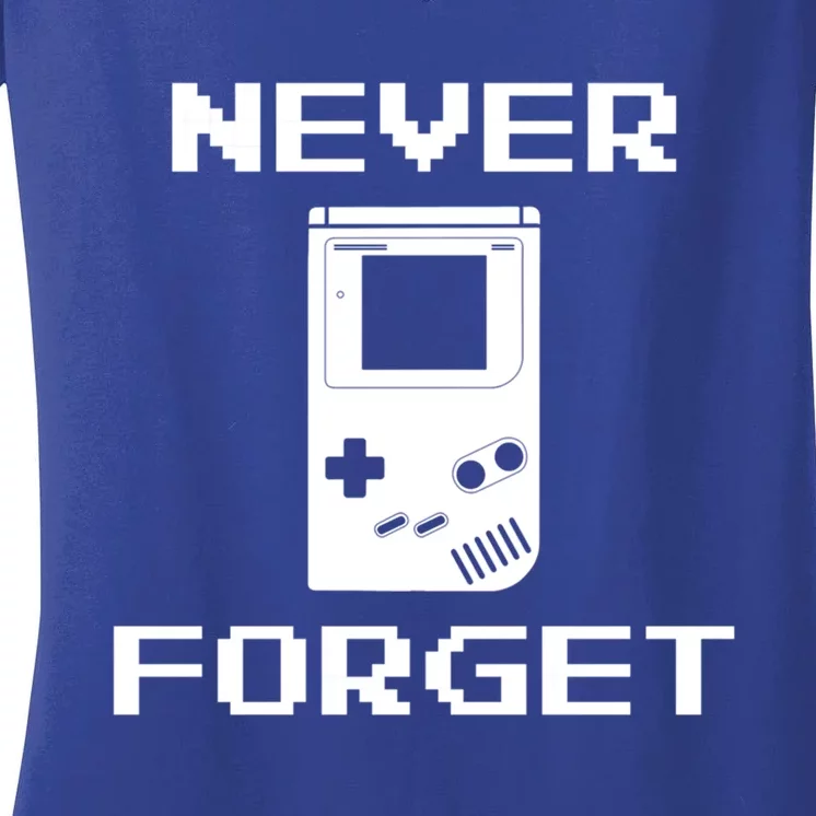 Never Forget Video Game Great Gift Gamers Geek Funny Gift Women's V-Neck T-Shirt