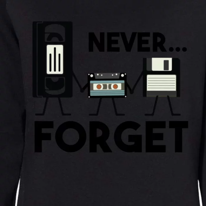 NEVER FORGET VHS TAPE, FLOPPY DISK, TAPE, FUNNY NOSTALGIA Womens California Wash Sweatshirt