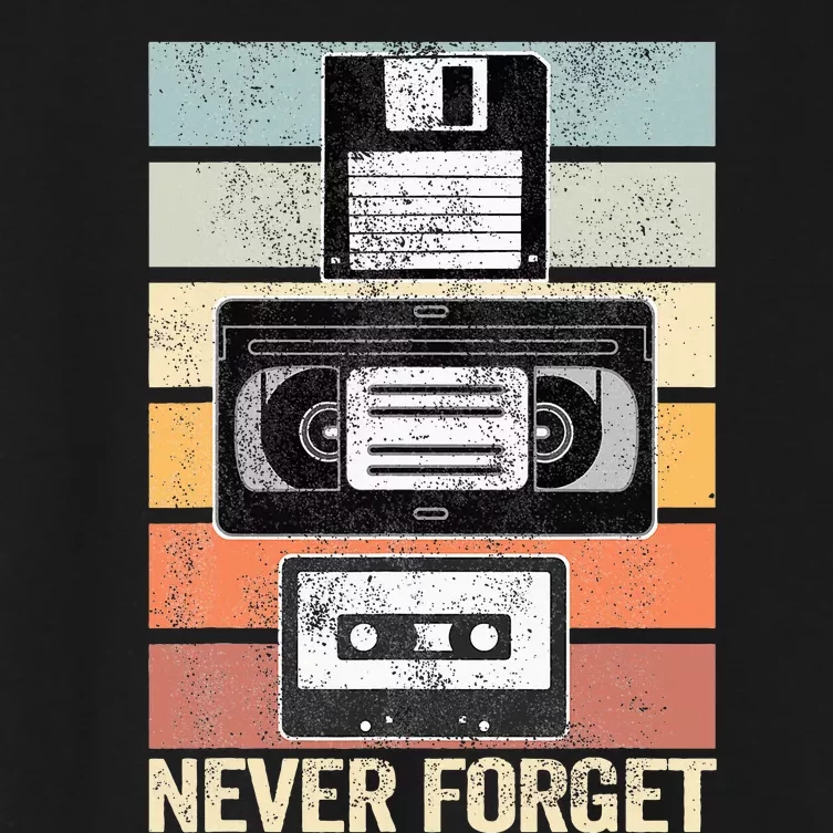 Never Forget Vintage Floppy Disk Vhs Tape 90s 80s Cassette Women's Crop Top Tee