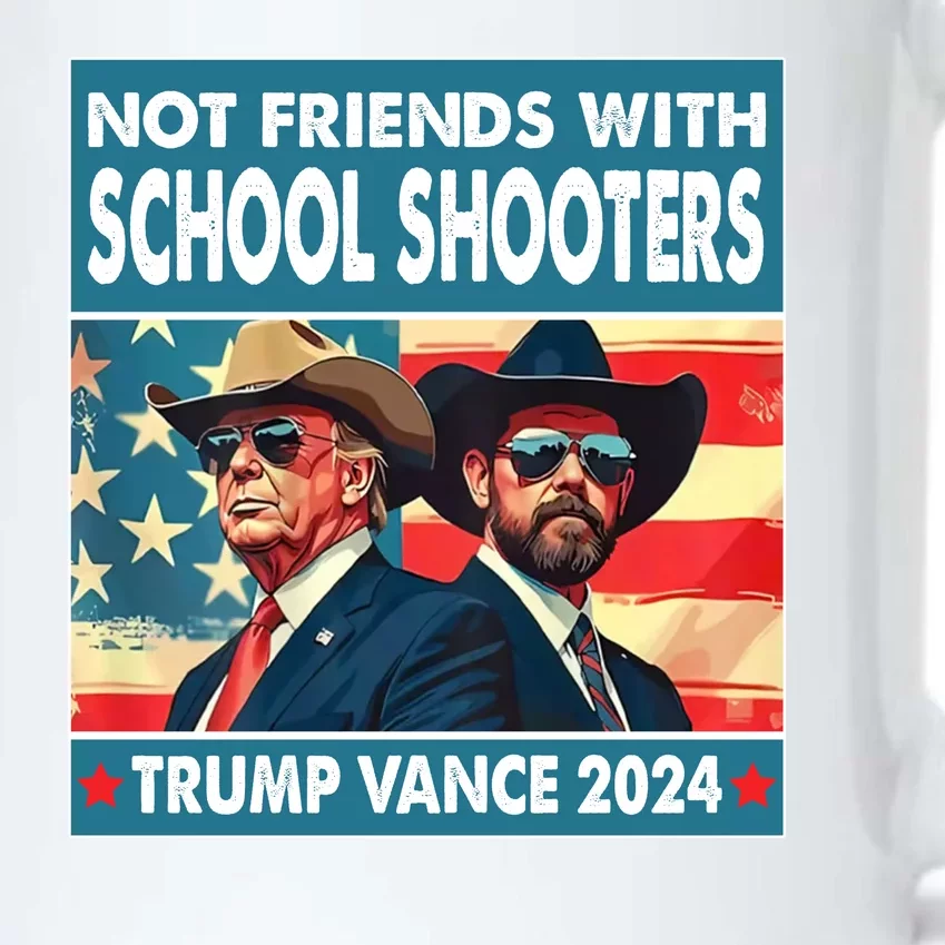 Not Friends With School Shooter Trump Vance 2024 Black Color Changing Mug