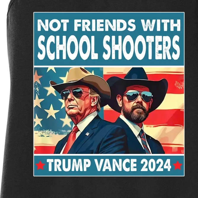 Not Friends With School Shooter Trump Vance 2024 Women's Racerback Tank