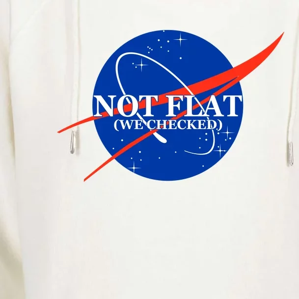 Not Flat We Checked Nasa Anti Flat Earth Womens Funnel Neck Pullover Hood