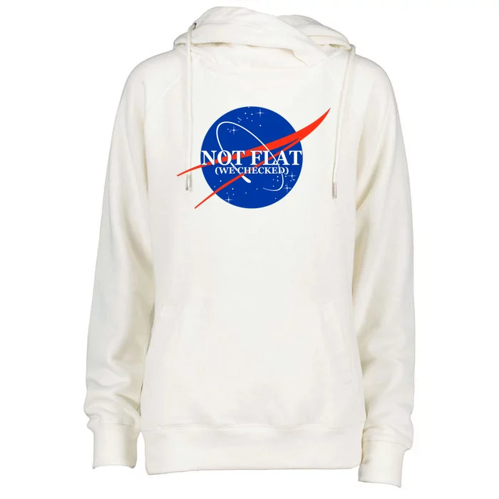 Not Flat We Checked Nasa Anti Flat Earth Womens Funnel Neck Pullover Hood