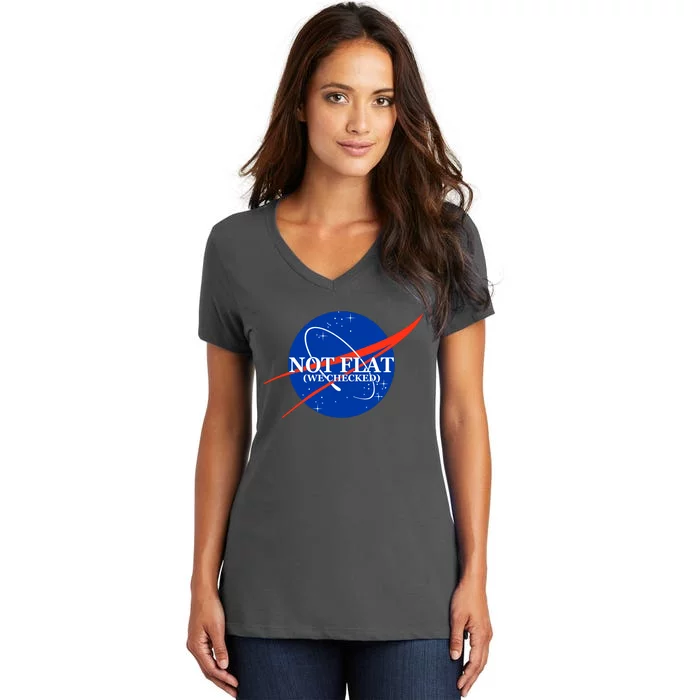 Not Flat We Checked Nasa Anti Flat Earth Women's V-Neck T-Shirt