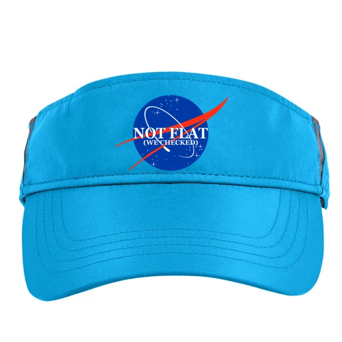 Not Flat We Checked Nasa Anti Flat Earth Adult Drive Performance Visor