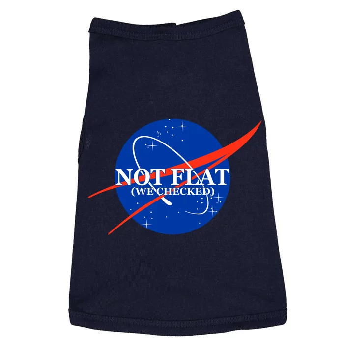 Not Flat We Checked Nasa Anti Flat Earth Doggie Tank