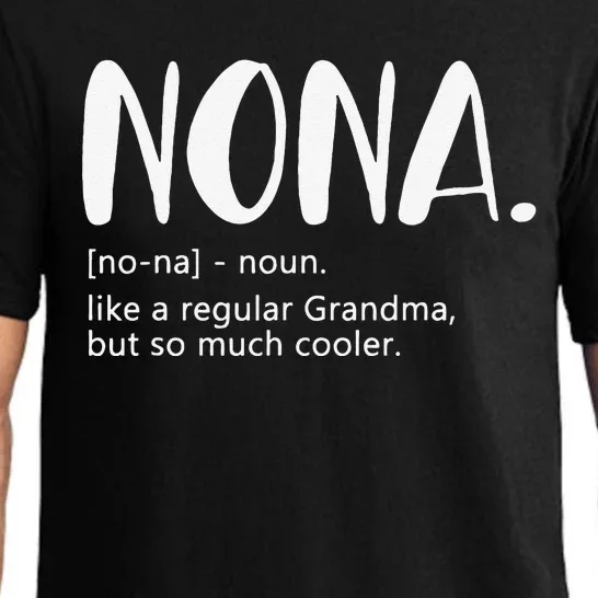 Nona For Women Mother's Day Idea For Grandma Nona Pajama Set