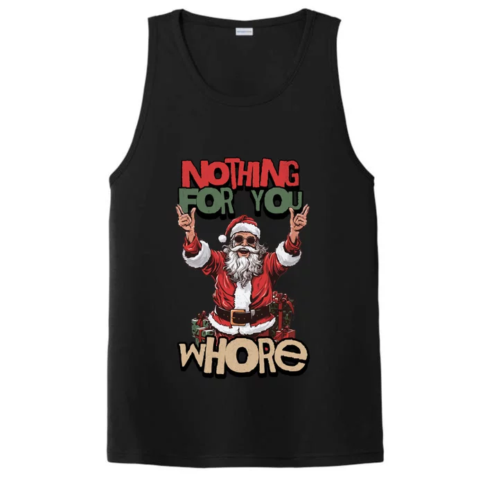 Not For You Whore Funny Santa Claus Performance Tank