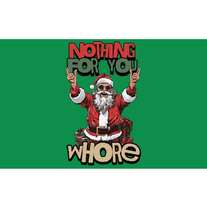 Not For You Whore Funny Santa Claus Bumper Sticker