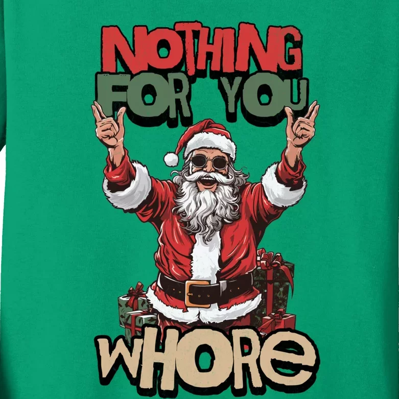 Not For You Whore Funny Santa Claus Kids Long Sleeve Shirt