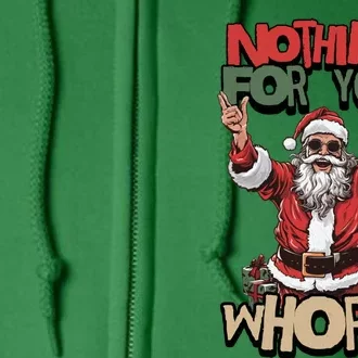 Not For You Whore Funny Santa Claus Full Zip Hoodie