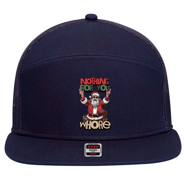 Not For You Whore Funny Santa Claus 7 Panel Mesh Trucker Snapback Hat