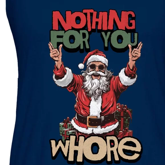 Not For You Whore Funny Santa Claus Ladies Essential Flowy Tank