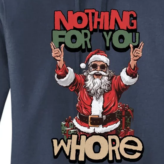 Not For You Whore Funny Santa Claus Women's Pullover Hoodie