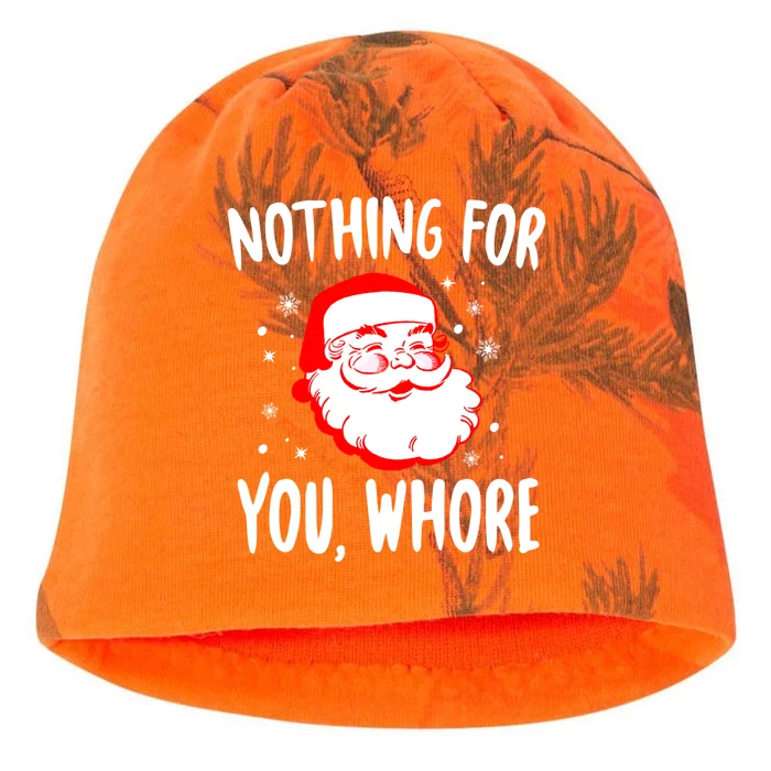 Nothing For You Whore Dirty Santa Offensive Christmas Cool Gift Kati - Camo Knit Beanie