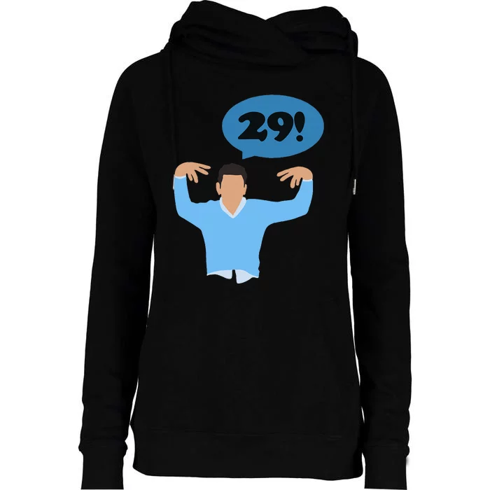 New Girl 29 IM Feelin Twenty Nine Happy Birthday 29th Womens Funnel Neck Pullover Hood