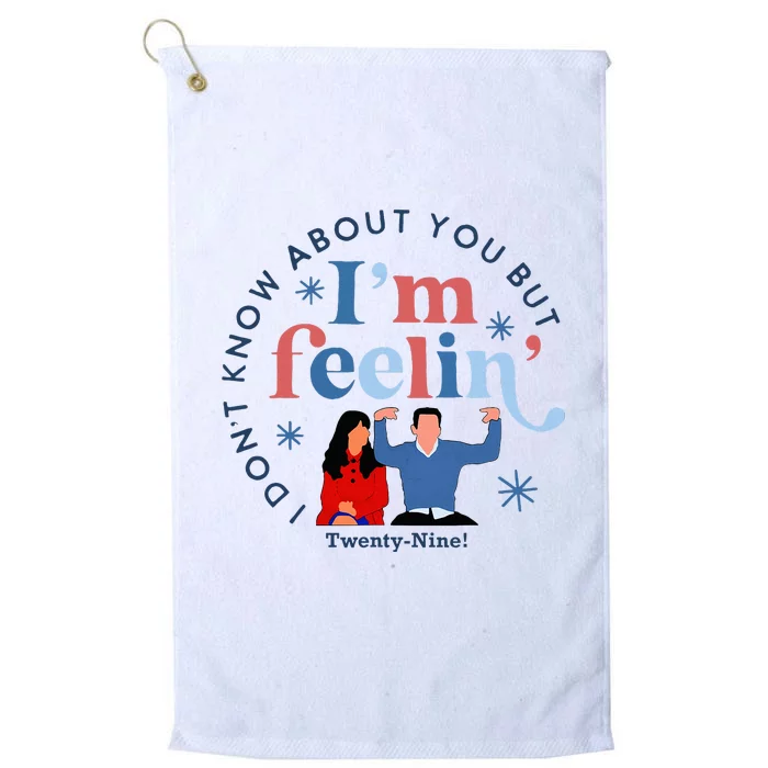 New Girl 29 IM Feelin Twenty Nine Happy Birthday 29th Platinum Collection Golf Towel