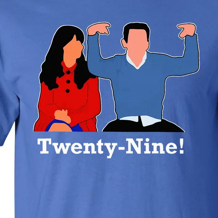 New Girl 29 IM Feelin Twenty Nine Happy Birthday 29th Tall T-Shirt