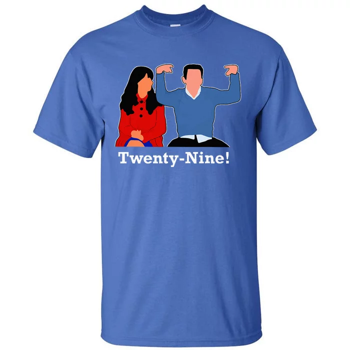 New Girl 29 IM Feelin Twenty Nine Happy Birthday 29th Tall T-Shirt