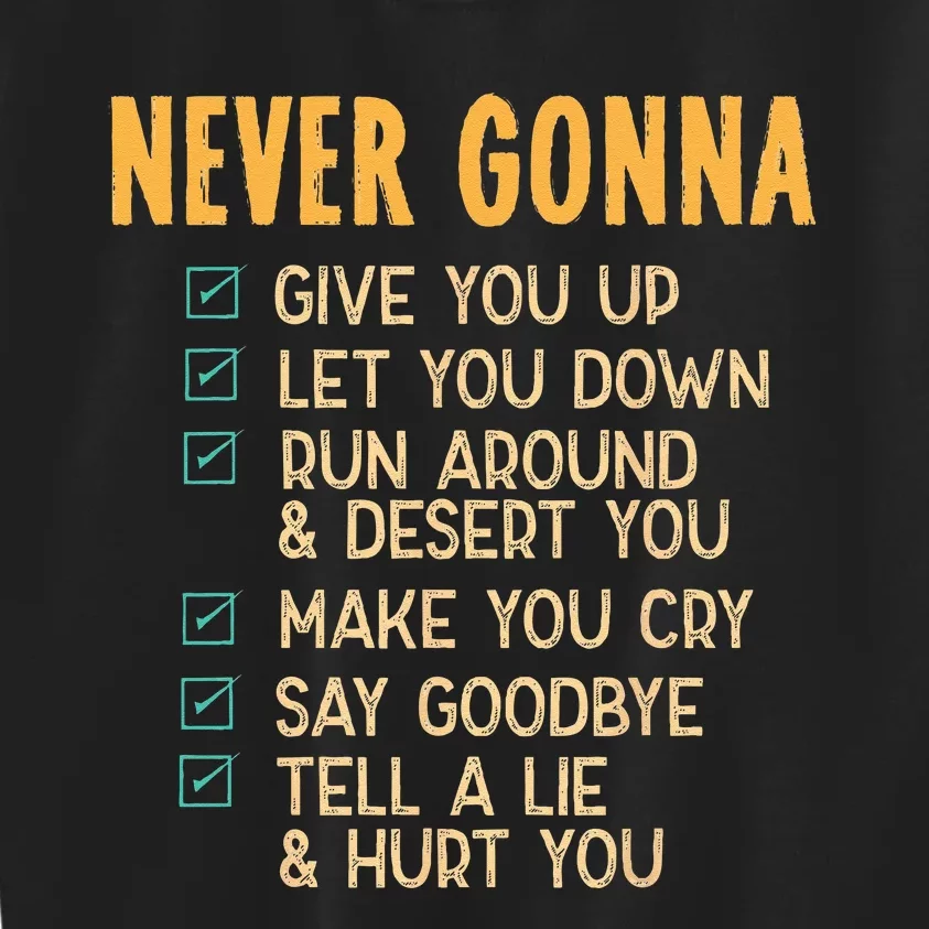 Never Gonna 80s Music Retro Lyrics Kids Sweatshirt