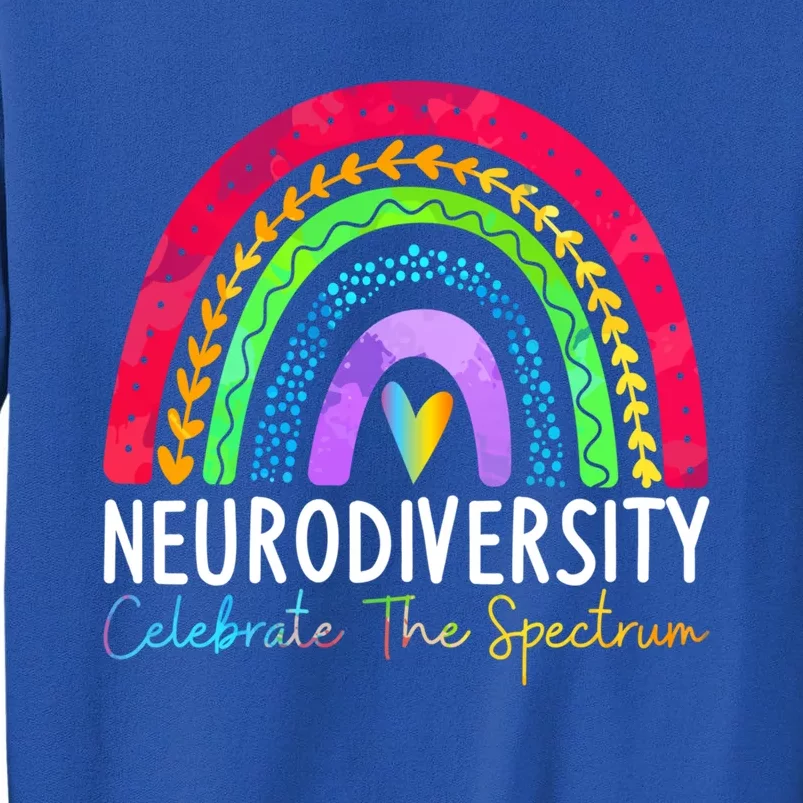 Neurodiversity Gift Autism Spectrum Asd Adhd Rainbow Boho Cute Gift Tall Sweatshirt