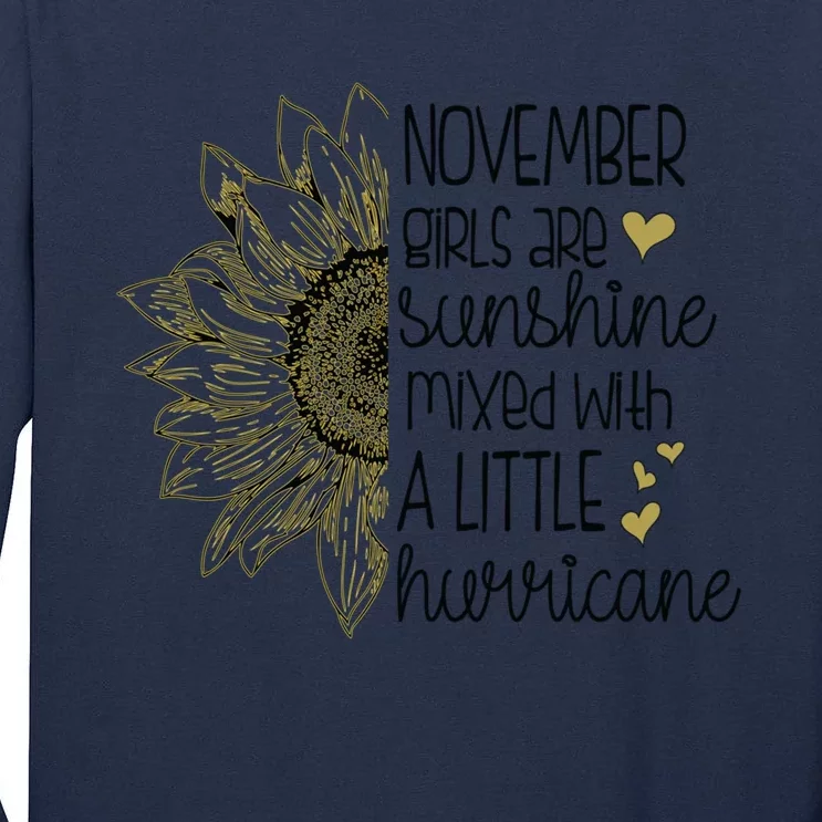 November Girls Are Sunshine Mixed With A Little Hurricane Funny Gift Tall Long Sleeve T-Shirt