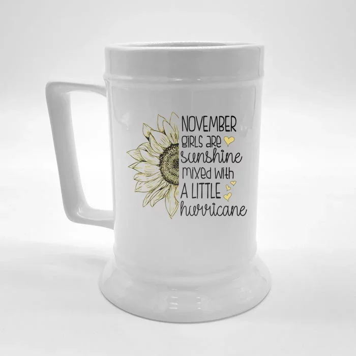 November Girls Are Sunshine Mixed With A Little Hurricane Funny Gift Front & Back Beer Stein