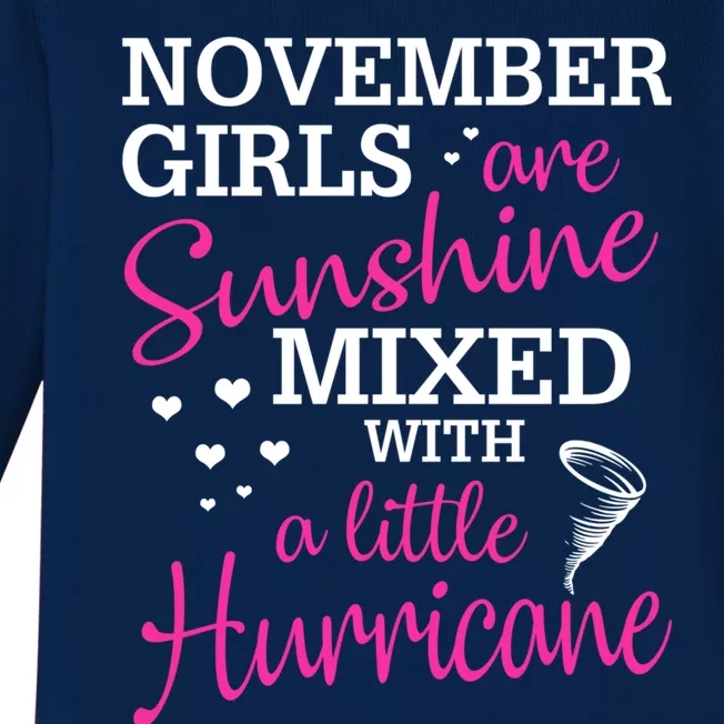 November Girls Are Sunshine Mixed With A Little Hurricane Cute Gift Baby Long Sleeve Bodysuit