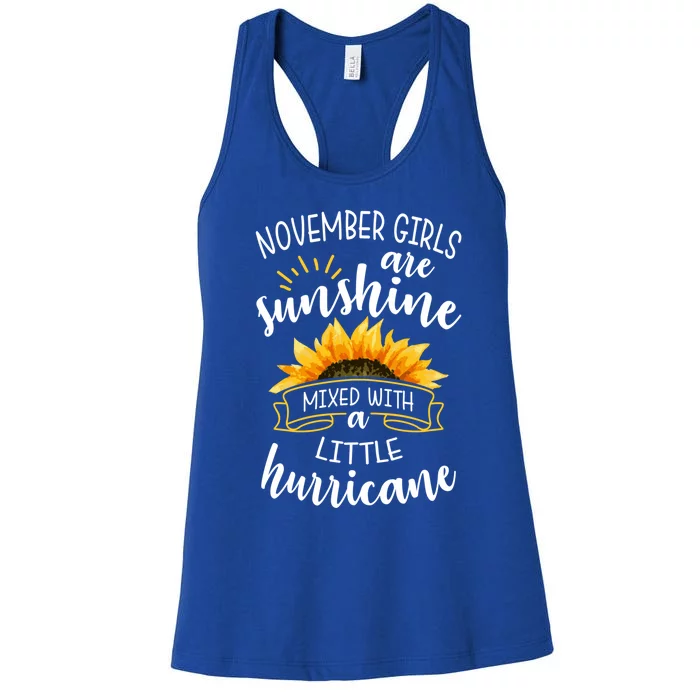 November Girls Are Sunshine Mixed With A Little Hurricane Gift Women's Racerback Tank