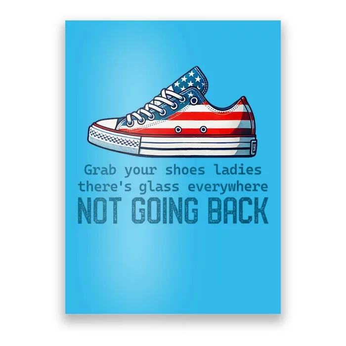 Not Going Back Glass Ceiling Shoe Kamala Harris Poster