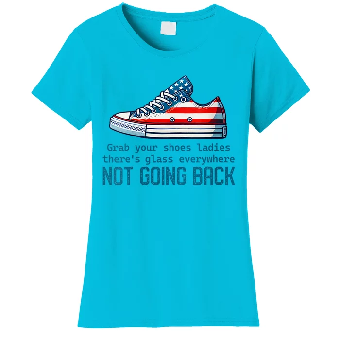 Not Going Back Glass Ceiling Shoe Kamala Harris Women's T-Shirt