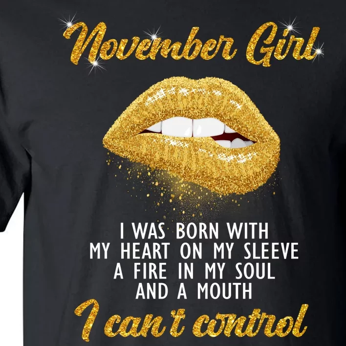 November Girl Birthday Gift Tall T-Shirt