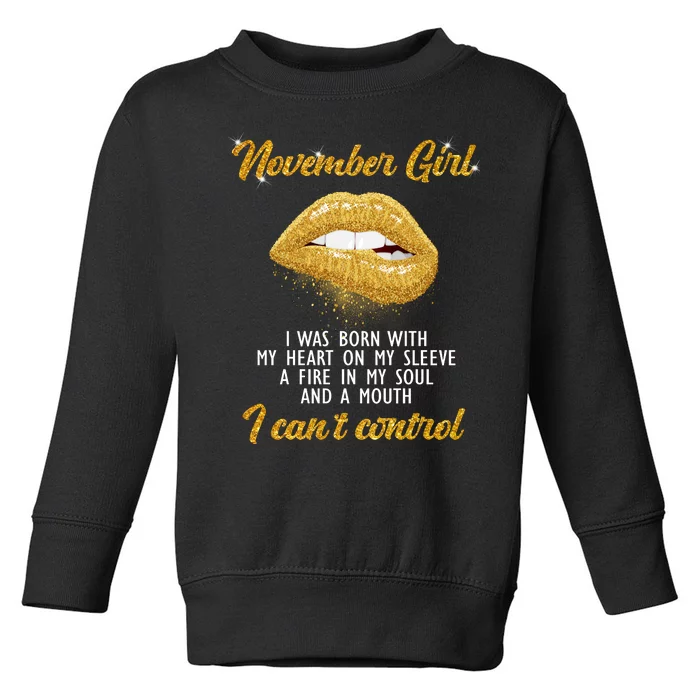 November Girl Birthday Gift Toddler Sweatshirt