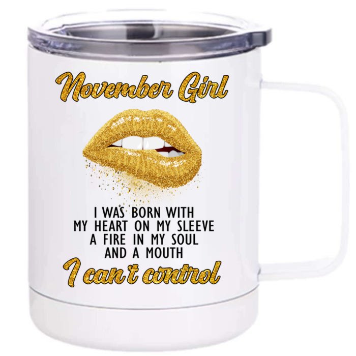 November Girl Birthday Gift Front & Back 12oz Stainless Steel Tumbler Cup