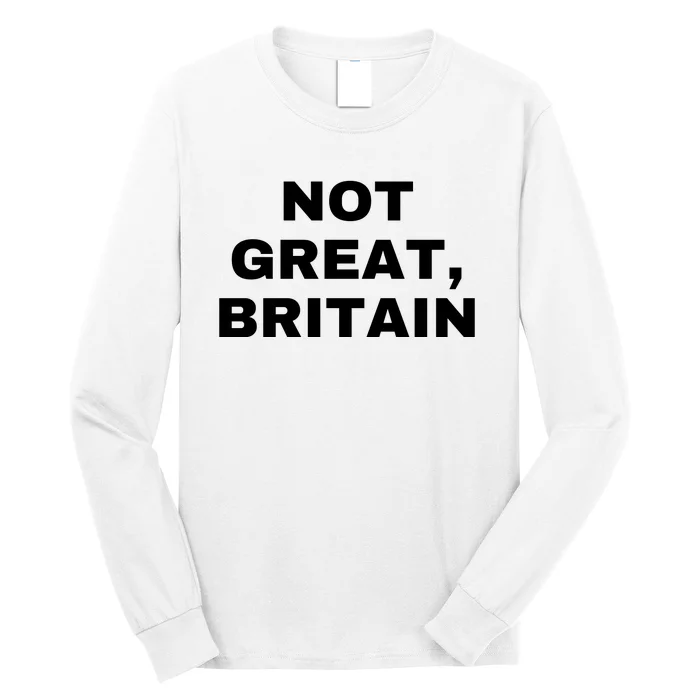 Not Great Britain Long Sleeve Shirt