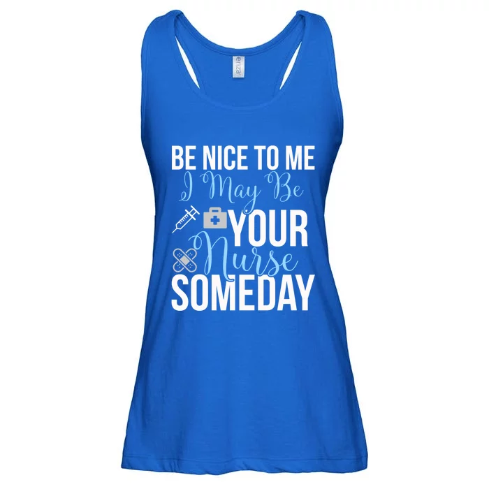 Nurse Gifgift Be Nice To Me I May Be Your Nurse Someday Gift Ladies Essential Flowy Tank