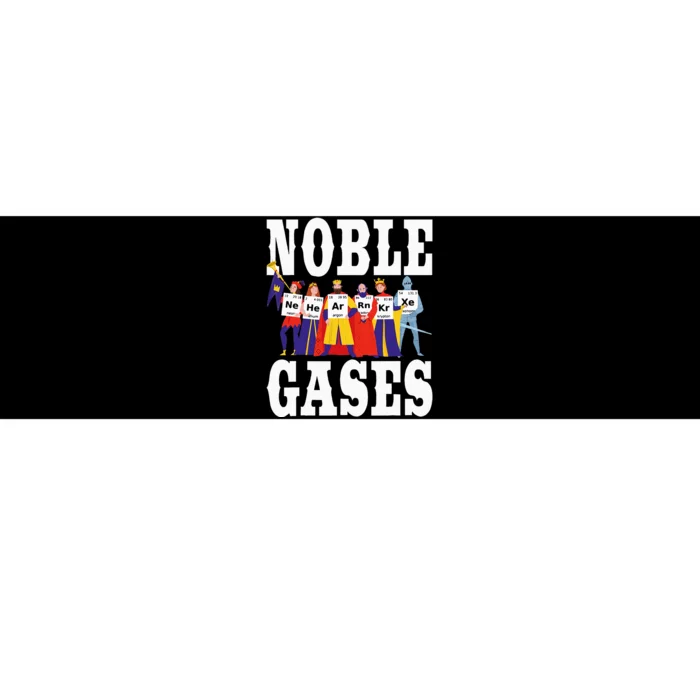 Noble Gases Chemistry Humor Science Teacher Periodic Table Bumper Sticker