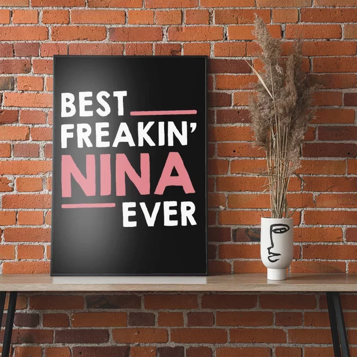 Nina Grandma Cute Best Freakin Nina Ever Poster