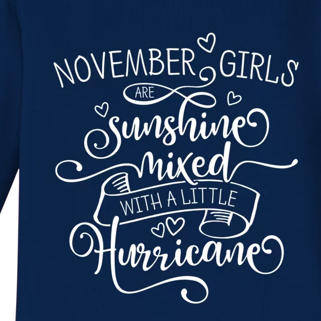 November Girl Cute Gift Sunshine Mixed With A Little Hurricane Cool Gift Baby Long Sleeve Bodysuit