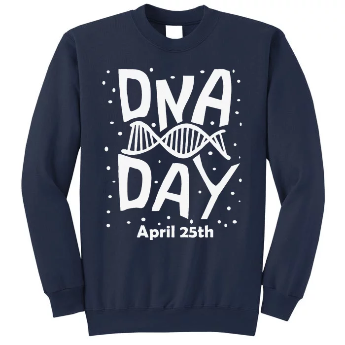 National Genetic DNA Day Woman Sweatshirt