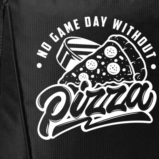 No Game Day Without Pizza Hockey Fan Great Gift City Backpack