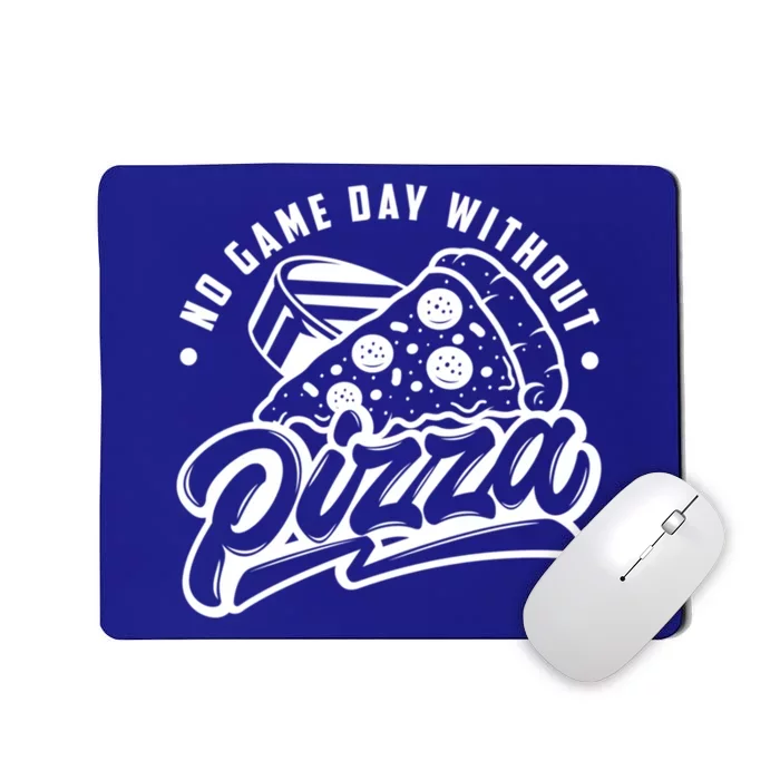 No Game Day Without Pizza Hockey Fan Great Gift Mousepad