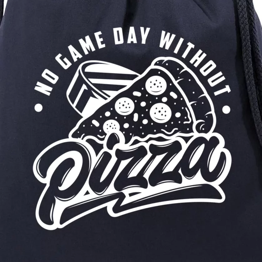 No Game Day Without Pizza Hockey Fan Great Gift Drawstring Bag