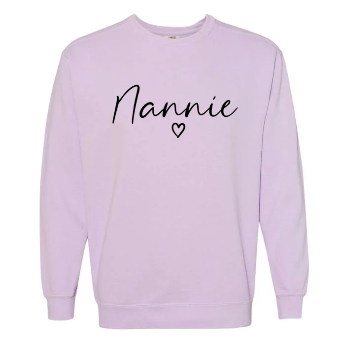 Nannie Gifts For Women Grandma Heart MotherS Day Nannie Garment-Dyed Sweatshirt