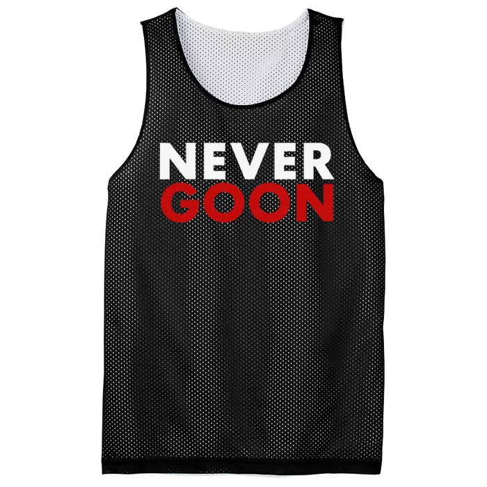 Never Goon Funny Gym Meme Never Goon Mesh Reversible Basketball Jersey Tank