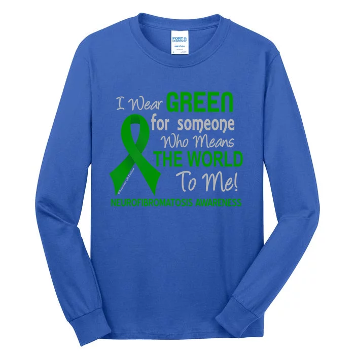 Neurofibromatosis Gift For Someone Who Means World To Me Funny Gift Tall Long Sleeve T-Shirt