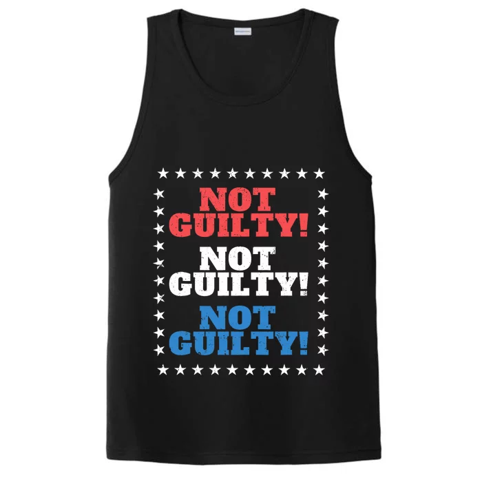 Not Guilty Funny Convicted Felon Pro Trump Is Innocent Performance Tank